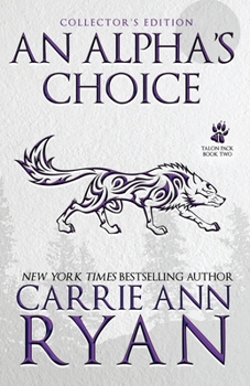 An Alpha's Choice - Book #9 of the Redwood Pack
