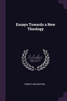 Paperback Essays Towards a New Theology Book