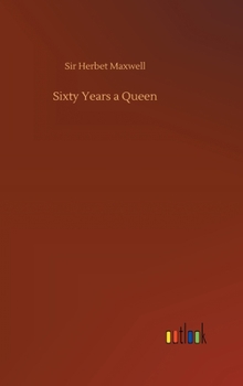 Hardcover Sixty Years a Queen Book