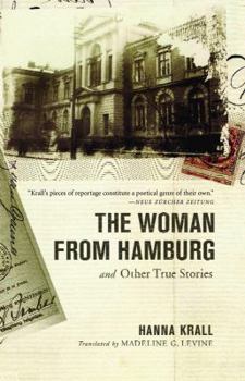 Hardcover The Woman from Hamburg: And Other True Stories Book