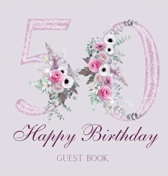 Hardcover Happy 50th birthday guest book (hardback) Book