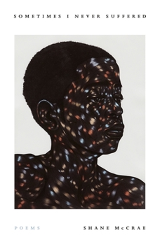 Paperback Sometimes I Never Suffered: Poems Book