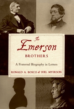 Hardcover The Emerson Brothers: A Fraternal Biography in Letters Book