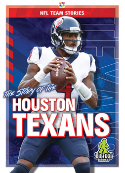 Library Binding The Story of the Houston Texans Book