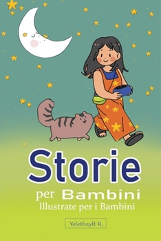 Paperback Storie per Bambini Illustrate per i Bambini [Italian] Book