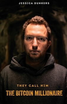 Paperback They call him the Bitcoin millionaire Book