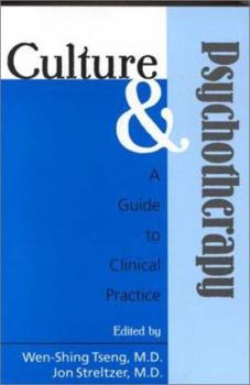 Paperback Culture and Psychotherapy: A Guide to Clinical Practice Book