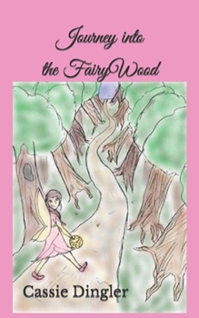 Paperback Journey into the FairyWood Book