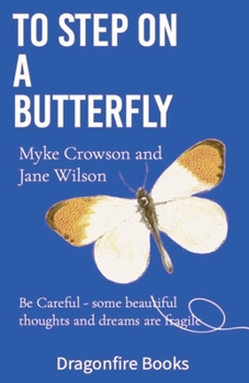 Paperback To Step on a Butterfly Book