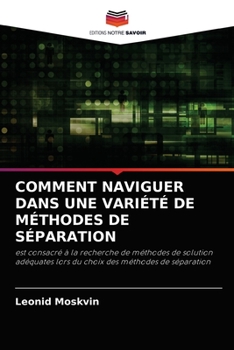 Paperback Comment Naviguer Dans Une Variété de Méthodes de Séparation [French] Book