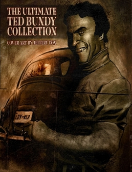 Paperback The Ultimate Ted Bundy Collection Book