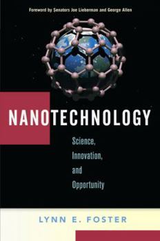 Hardcover Nanotechnology: Science, Innovation, and Opportunity Book