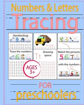 Paperback Numbers & Letters Tracing for Preschoolers: Practice Workbook for Pre K, Kindergarten Workbook, Alphabet Tracing Book, Early Learning Workbook, Tracin Book