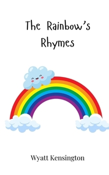 Paperback The Rainbow's Rhymes Book