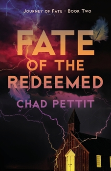 Fate of the Redeemed (Journey of Fate) - Book #2 of the Journey of Fate