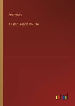 Paperback A First French Course Book