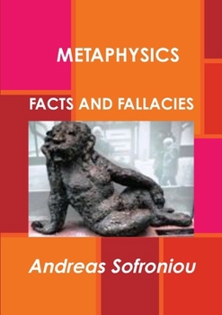 Paperback Metaphysics Facts and Fallacies Book