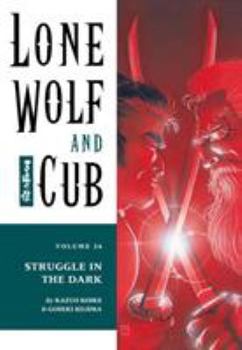 Paperback Lone Wolf and Cub Volume 26: Struggle in the Dark Book
