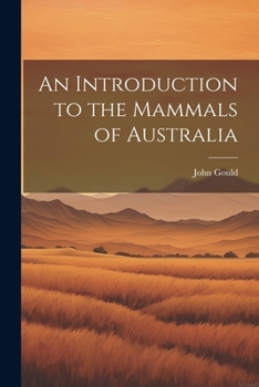 Paperback An Introduction to the Mammals of Australia Book