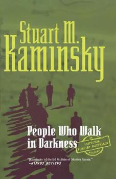 People Who Walk In Darkness - Book #15 of the Porfiry Rostnikov