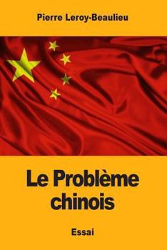 Paperback Le Problème chinois [French] Book