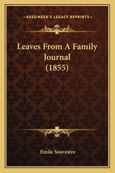 Paperback Leaves From A Family Journal (1855) Book