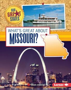 Library Binding What's Great about Missouri? Book