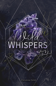 Paperback Wild Whispers: Streng beruflich [German] Book