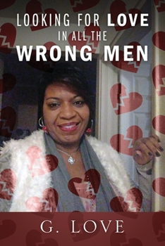 Paperback Looking For Love In All The Wrong Men Book