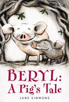 Hardcover Beryl: A Pig's Tale Book