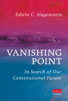 Paperback Vanishing Point: In Search of Our Constitutional Future Book