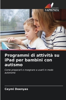 Paperback Programmi di attività su iPad per bambini con autismo [Italian] Book