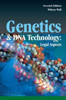 Hardcover Genetics and DNA Technology: Legal Aspects Book