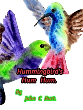 Hardcover Hummingbird's Hum Hum. Book