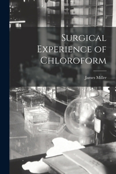 Paperback Surgical Experience of Chloroform Book