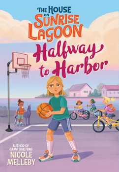 Hardcover The House on Sunrise Lagoon: Halfway to Harbor Book