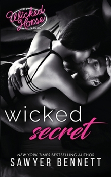 Wicked Secret - Book #8 of the Wicked Horse Vegas