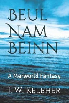 Paperback Beul Nam Beinn: A Merworld Fantasy Book