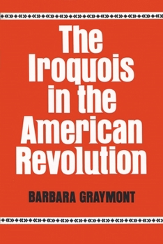 Paperback The Iroquois in the American Revolution Book