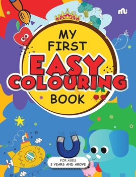 Paperback My First Easy Colouring Book