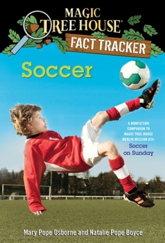 Paperback Soccer: A Nonfiction Companion to Magic Tree House Merlin Mission #24: Soccer on Sunday Book