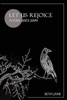 Paperback Let Us Rejoice: Poems 2003-2009 Book