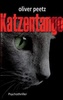 Paperback Katzentango: Psychothriller [German] Book
