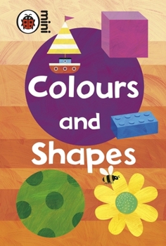 Hardcover Early Learning: Colours and Shapes Book