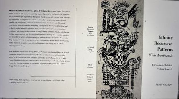 Paperback Infinite Recursive Patterns: Ifa to Artrithmetic--International Edition, Volumes I and 2 Book