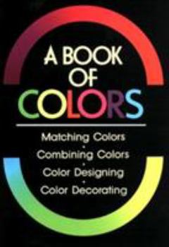 Paperback A Book of Colors Book