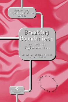 Hardcover Breaking Boundaries: Women In Higher Education Book