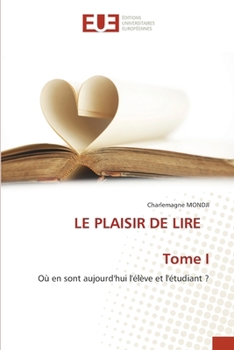 Paperback LE PLAISIR DE LIRE Tome I (French Edition) [French] Book