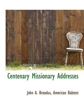 Centenary Missionary Addresses