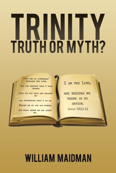 Paperback Trinity: Truth Or Myth? Book